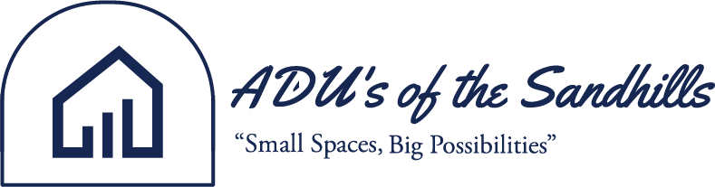 ADU's of the Sandhills - Small Spaces, Big Possibilities